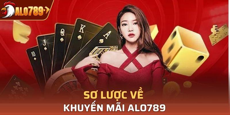 Sơ lược về khuyến mãi Alo789